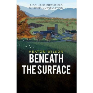 Beneath The Surface - DCI Jane Birchfield